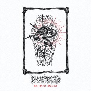 Cover for Decapitated · The First Damned (CD) [Japan Import edition] (2021)