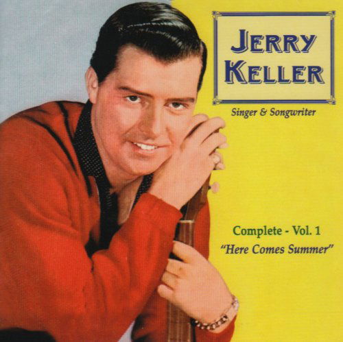 Cover for Jerry Keller · Complete Recordings Vol 1: Here Comes (CD) (2019)