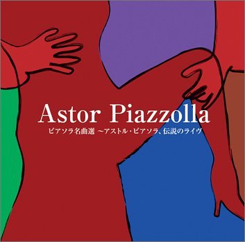 Cover for Astor Piazzolla · Live: Best of (CD) (2005)