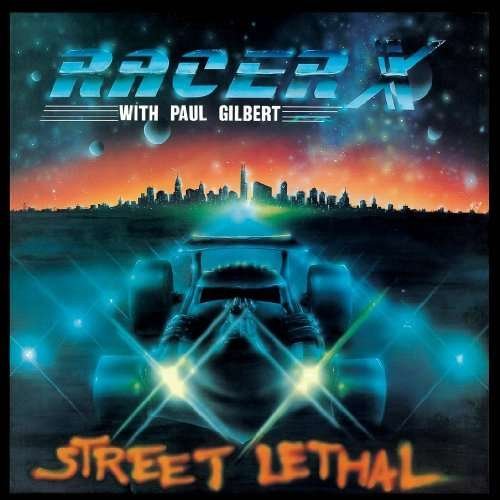 Cover for Racer X · Street Lethal (CD) (2010)