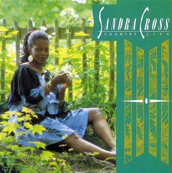Cover for Sandra Cross · Country Life (CD) (2019)