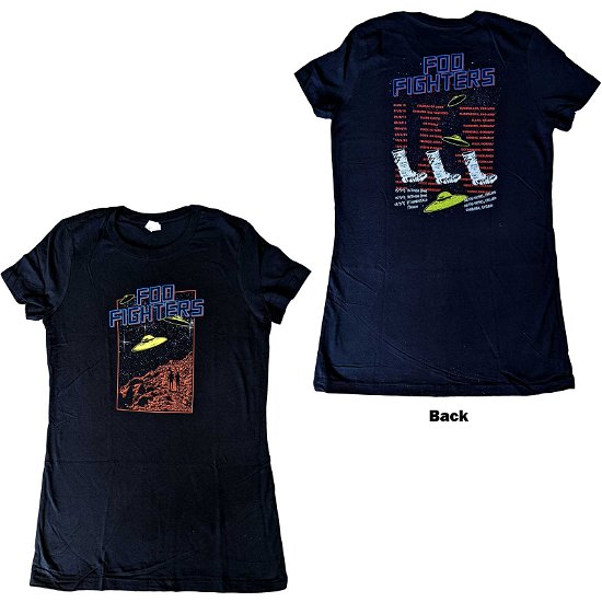 Foo Fighters Ladies T-Shirt: UFOS 2015 European Tour (Ex-Tour & Back Print) - Foo Fighters - Merchandise -  - 5056561067261 - 