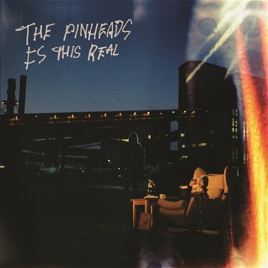 Cover for Pinheads · Is This Real (LP) (2019)