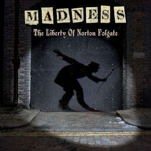Cover for Madness · The Liberty Of Norton Folgate (CD) (1901)