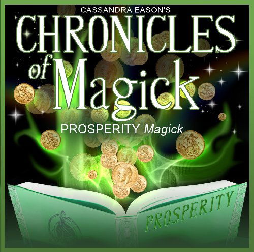 Prosperity Magick - Cassandra Eason - Muzyka - PARADISE - 5060090221261 - 8 października 2009