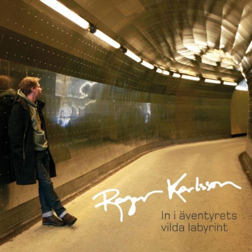 Cover for Roger Karlsson · In I Aventyrets Vilda Labyrint (CD) (2017)