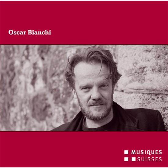 Cover for Bianchi / Klangforum Wien / Petrini · Oscar Bianchi (CD) (2014)