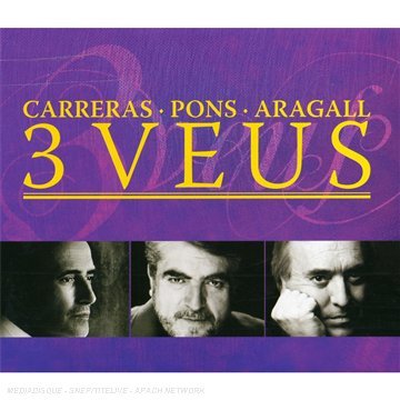 Cover for Carreras / Pons / Aragall · 3 Veus (CD) (2008)