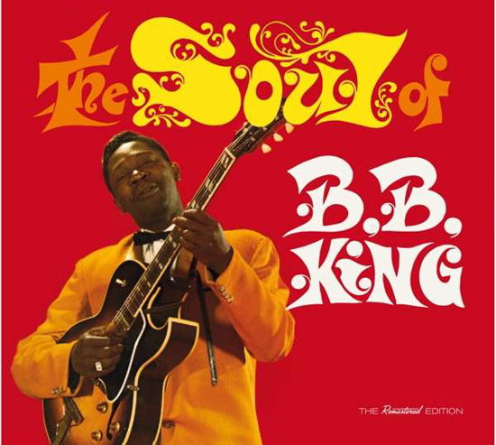 Soul of B.b. King - B.b. King - Musiikki - HOODOO - 8436559467261 - perjantai 24. tammikuuta 2020