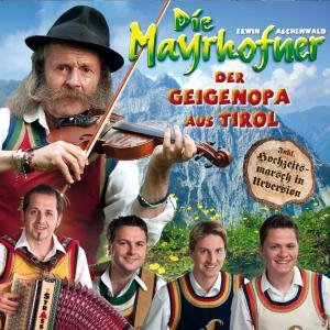 Cover for Mayrhofner · Der Geigenopa Aus Tirol (CD) (2013)