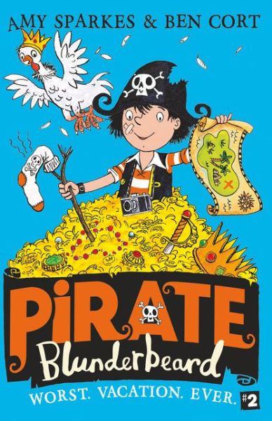 Pirate Blunderbeard: Worst. Vacation. Ever. - Amy Sparkes - Books - HarperCollins Publishers - 9780008308261 - March 12, 2019