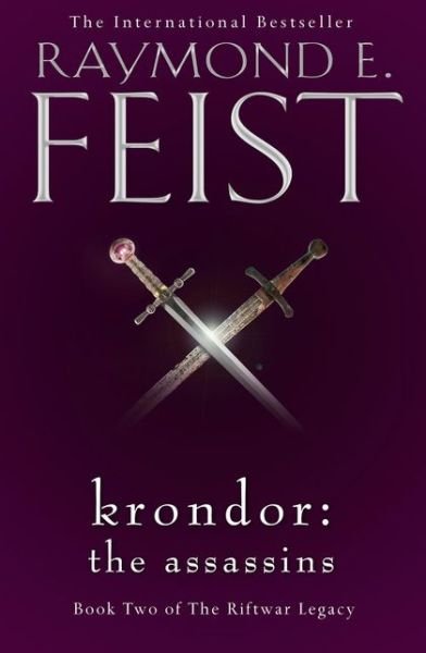 Cover for Raymond E. Feist · Krondor: The Assassins - The Riftwar Legacy (Taschenbuch) (2019)