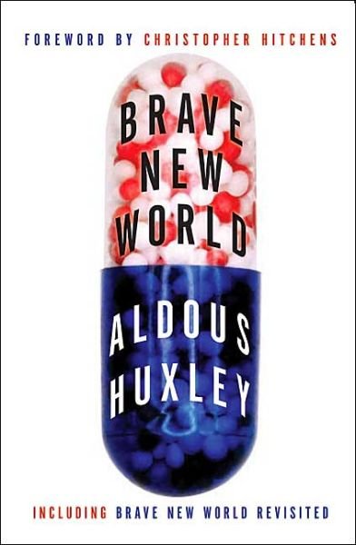 Cover for Aldous Huxley · Brave New World and Brave New World Revisited (Innbunden bok) [1st edition] (2004)