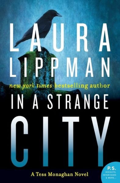 Cover for Laura Lippman · In a Strange City: A Tess Monaghan Novel (Paperback Book) (2016)