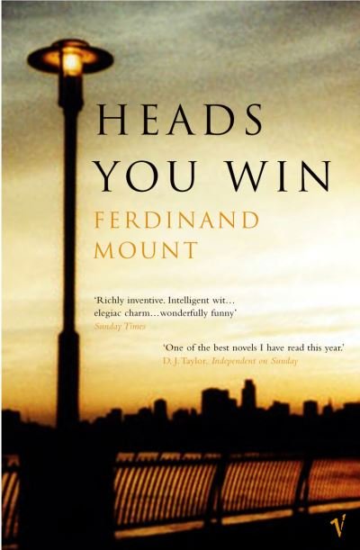 Cover for Ferdinand Mount · Heads You Win (Paperback Book) (2005)