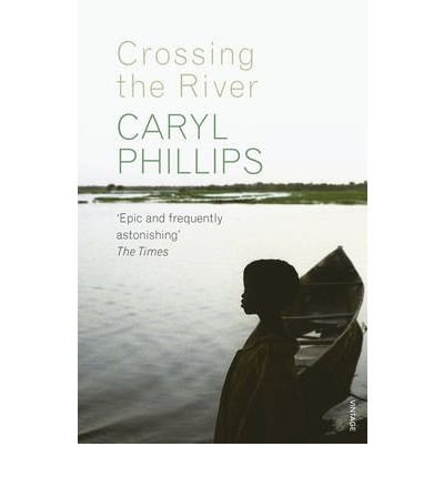 Cover for Caryl Phillips · Crossing the River (Pocketbok) (2006)