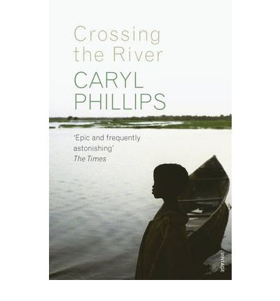 Cover for Caryl Phillips · Crossing the River (Taschenbuch) (2006)