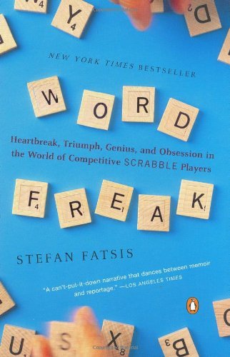 Cover for Stefan Fatsis · Word Freak: Heartbreak, Triumph, Genius, and Obsession in the World of Competitive Scrabbleplayers (Taschenbuch) [Reprint edition] (2002)