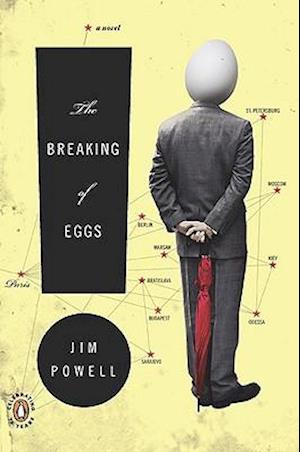The breaking of eggs - Jim Powell - Books - Penguin Books - 9780143117261 - July 27, 2010