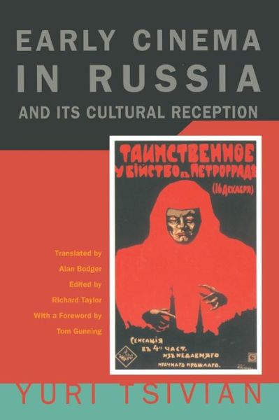 Cover for Yuri Tsivian · Early Cinema in Russia and Its Cultural Reception (Paperback Book) (1998)