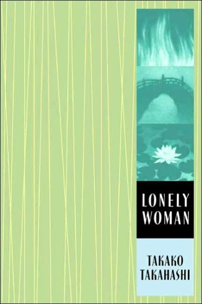 Cover for Takako Takahashi · Lonely Woman - Weatherhead Books on Asia (Gebundenes Buch) (2021)