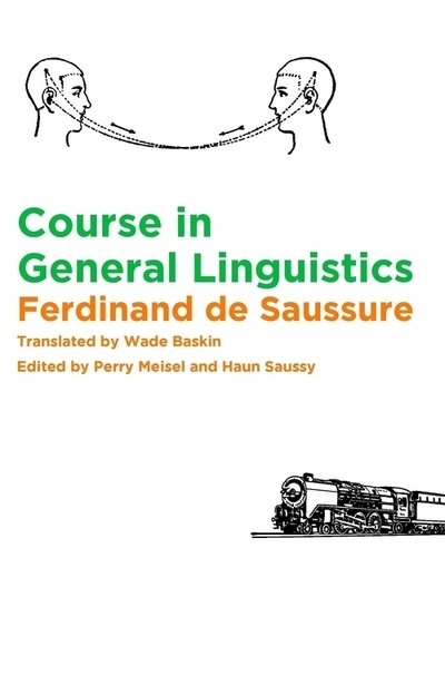 Cover for Ferdinand de Saussure · Course in General Linguistics (Inbunden Bok) (2011)