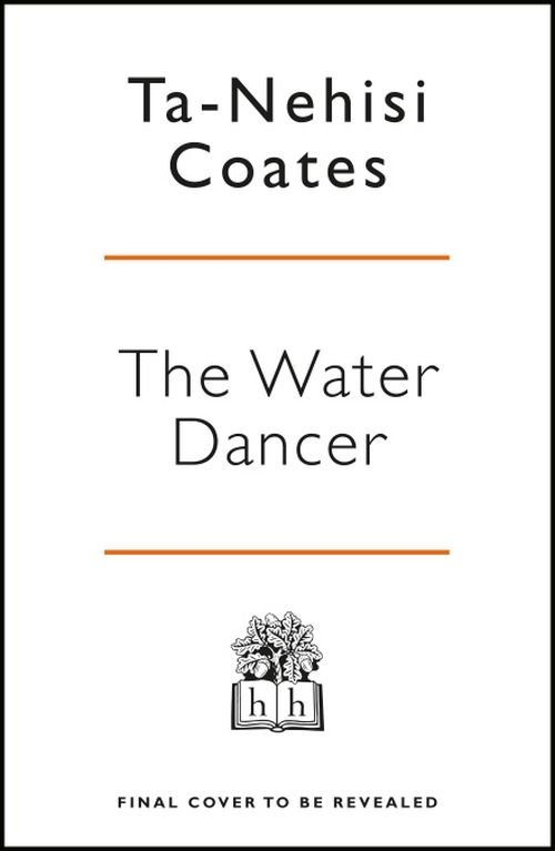 Cover for Ta-Nehisi Coates · The Water Dancer (Pocketbok) (2019)