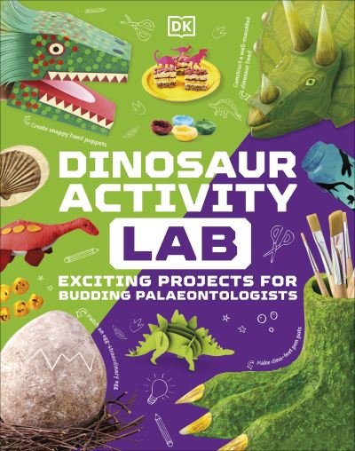 Cover for Dk · Dinosaur Activity Lab: Exciting Projects for Budding Palaeontologists - DK Activity Lab (Gebundenes Buch) (2022)