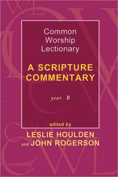 Cover for Leslie Houlden · Common Worship Lectionary: A Scripture Commentary (Year B) (Paperback Bog) (2002)