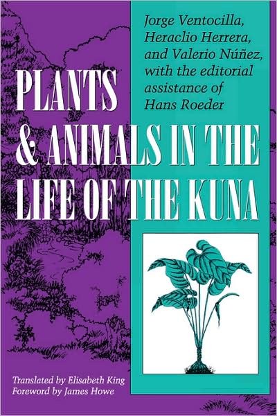 Cover for Jorge Ventocilla · Plants and Animals in the Life of the Kuna - LLILAS Translations from Latin America Series (Taschenbuch) (1995)
