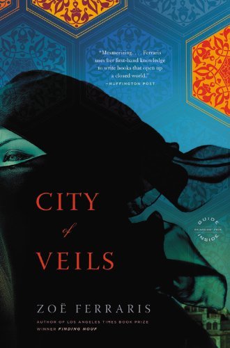 Cover for Zoë Ferraris · City of Veils: a Novel (A Katya Hijazi and Nayir Sharqi Novel) (Paperback Bog) [Reprint edition] (2011)