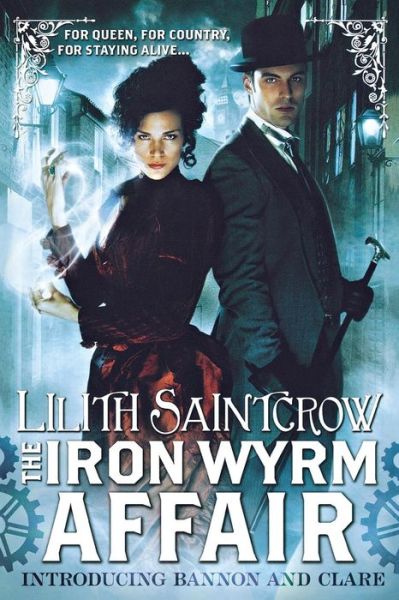 Cover for Lilith Saintcrow · The Iron Wyrm Affair (Bannon and Clare) (Pocketbok) (2012)