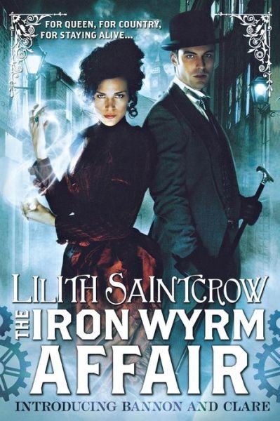 Cover for Lilith Saintcrow · The Iron Wyrm Affair (Bannon and Clare) (Paperback Bog) (2012)