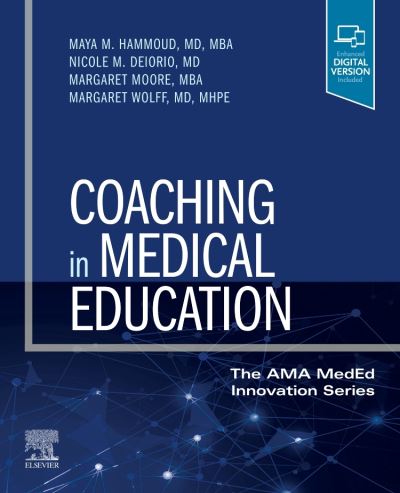 Cover for Hammoud, Maya M. (Professor, Obstetrics and Gynecology, University of Michigan, Ann Arbor, Michigan) · Coaching in Medical Education - The AMA MedEd Innovation Series (Taschenbuch) (2022)