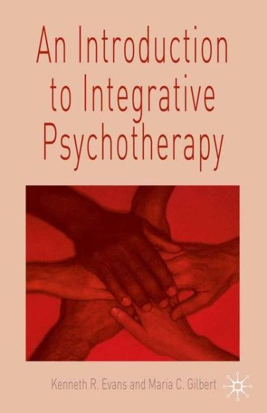 Cover for Ken Evans · An Introduction to Integrative Psychotherapy (Paperback Book) (2005)