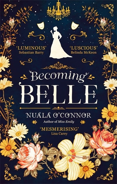 Cover for Nuala O'Connor · Becoming Belle (Pocketbok) (2019)