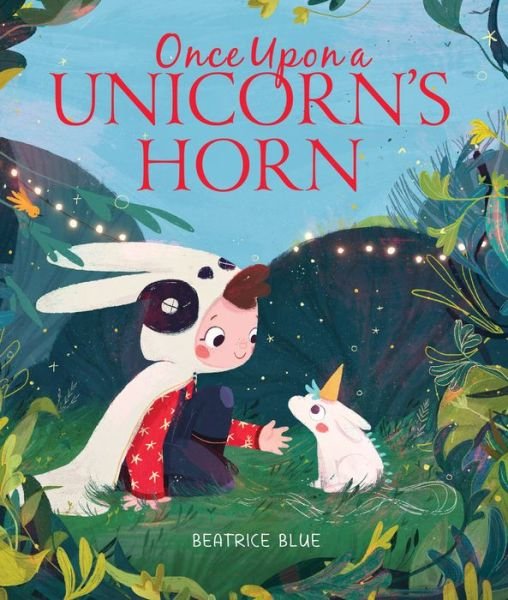 Cover for Blue Beatrice Blue · Once Upon a Unicorn's Horn (Innbunden bok) (2020)