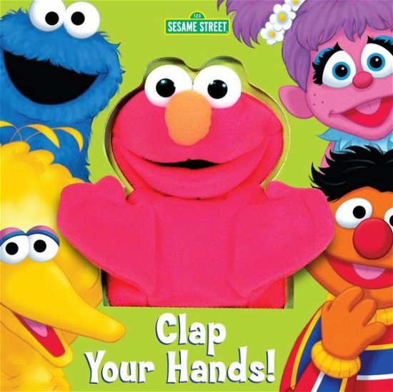 Cover for Random House · Clap Your Hands! (Sesame Street) [with Puppet] (Board book) (2002)