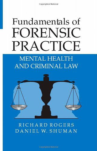 Cover for Richard Rogers · Fundamentals of Forensic Practice: Mental Health and Criminal Law (Inbunden Bok) [2005 edition] (2005)