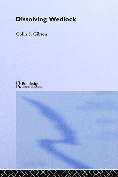 Colin Gibson · Dissolving Wedlock (Taschenbuch) (1993)