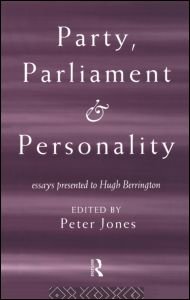 Cover for Peter Jones · Party, Parliament and Personality: Essays Presented to Hugh Berrington (Gebundenes Buch) (1995)