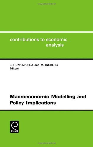 Macroeconomic Modelling and Policy Implications: In Honour of Pertti Kukkonen - Contributions to Economic Analysis - Seppo Honkapohja - Books - Emerald Publishing Limited - 9780444896261 - February 15, 1993