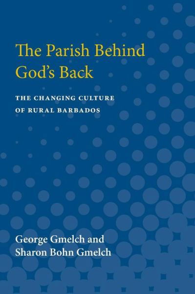 Cover for George Gmelch · The parish behind God's back (Book) (1997)