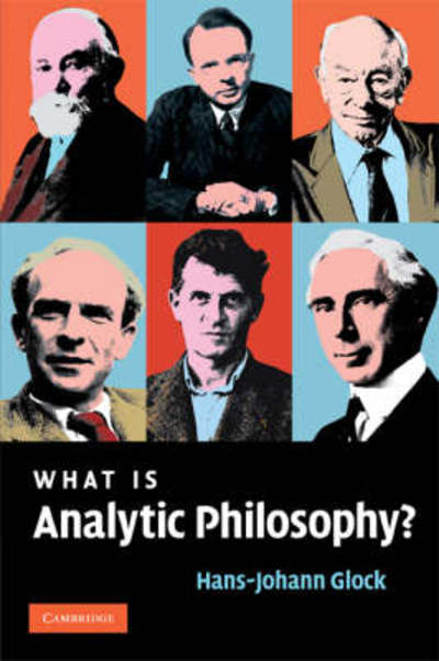 Cover for Glock, Hans-Johann (Universitat Zurich) · What is Analytic Philosophy? (Paperback Book) (2008)