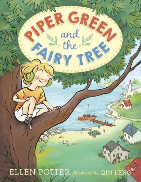 Piper Green and the Fairy Tree - Piper Green and the Fairy Tree - Ellen Potter - Livros - Random House USA Inc - 9780553499261 - 4 de agosto de 2015