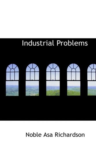 Cover for Noble Asa Richardson · Industrial Problems (Taschenbuch) (2008)