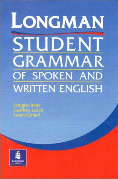 Longman's Student Grammar of Spoken and Written English Paper - Grammar Reference - Douglas Biber - Libros - Pearson Education Limited - 9780582237261 - 21 de noviembre de 2002