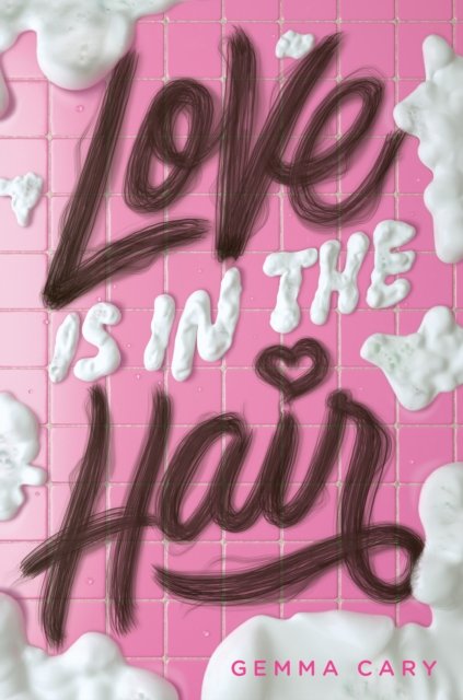 Cover for Gemma Cary · Love Is in the Hair (Hardcover Book) (2024)