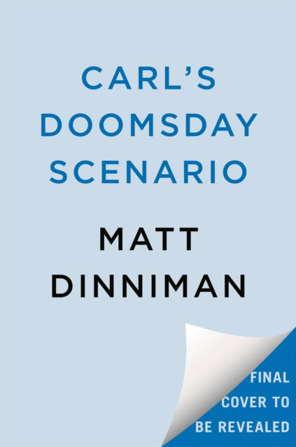 Cover for Matt Dinniman · Carl's Doomsday Scenario (Hardcover Book) (2024)