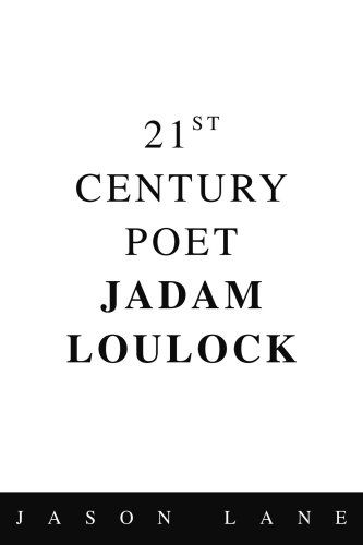 Cover for Jason Lane · 21st Century Poet Jadam Loulock (Pocketbok) (2005)